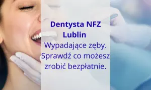 Jak zapisać się do dentysty na NFZ? Prosty przewodnik krok po kroku