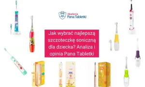 Najlepsza szczoteczka soniczna dla dziecka: Ranking i Poradnik