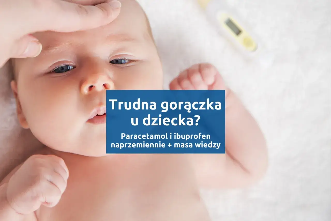 Paracetamol ibuprofen porównanie leków dla dzieci